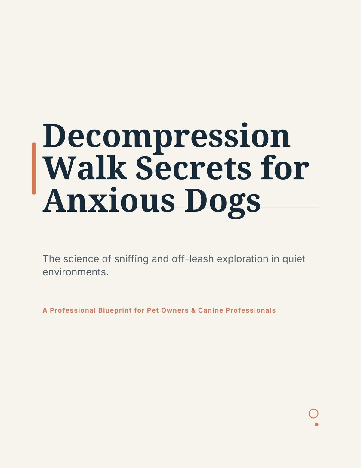 Decompression Walk Secrets for Anxious Dogs